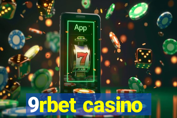 9rbet casino